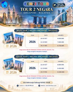 TOUR 2 NEGARA “SINGAPORE – MALAYSIA”