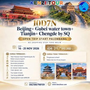 10D7N Beijing+ Gubei water town+ Tianjin+ Chengde